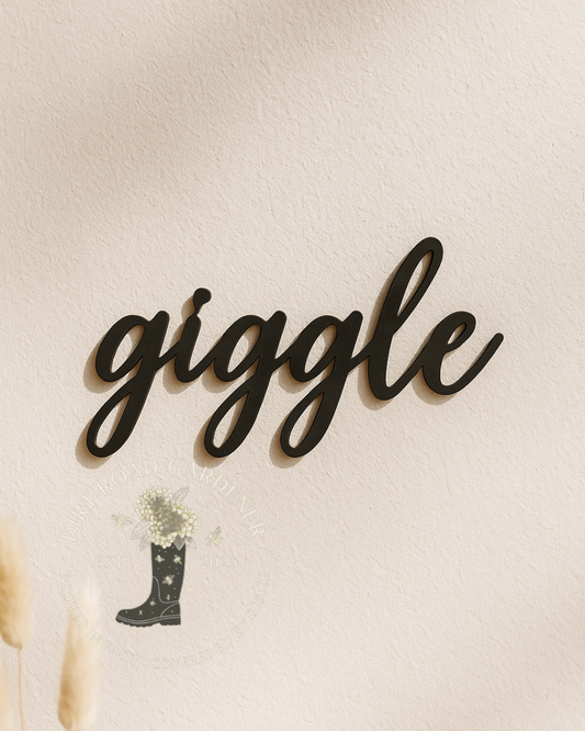 Giggle Metal Word Sign | Custom CNC Sign | Country Cottage Farmhouse Decor