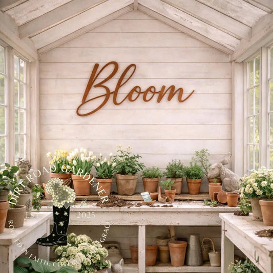 BLOOM Farmhouse Country Cottage Garden Word Sign