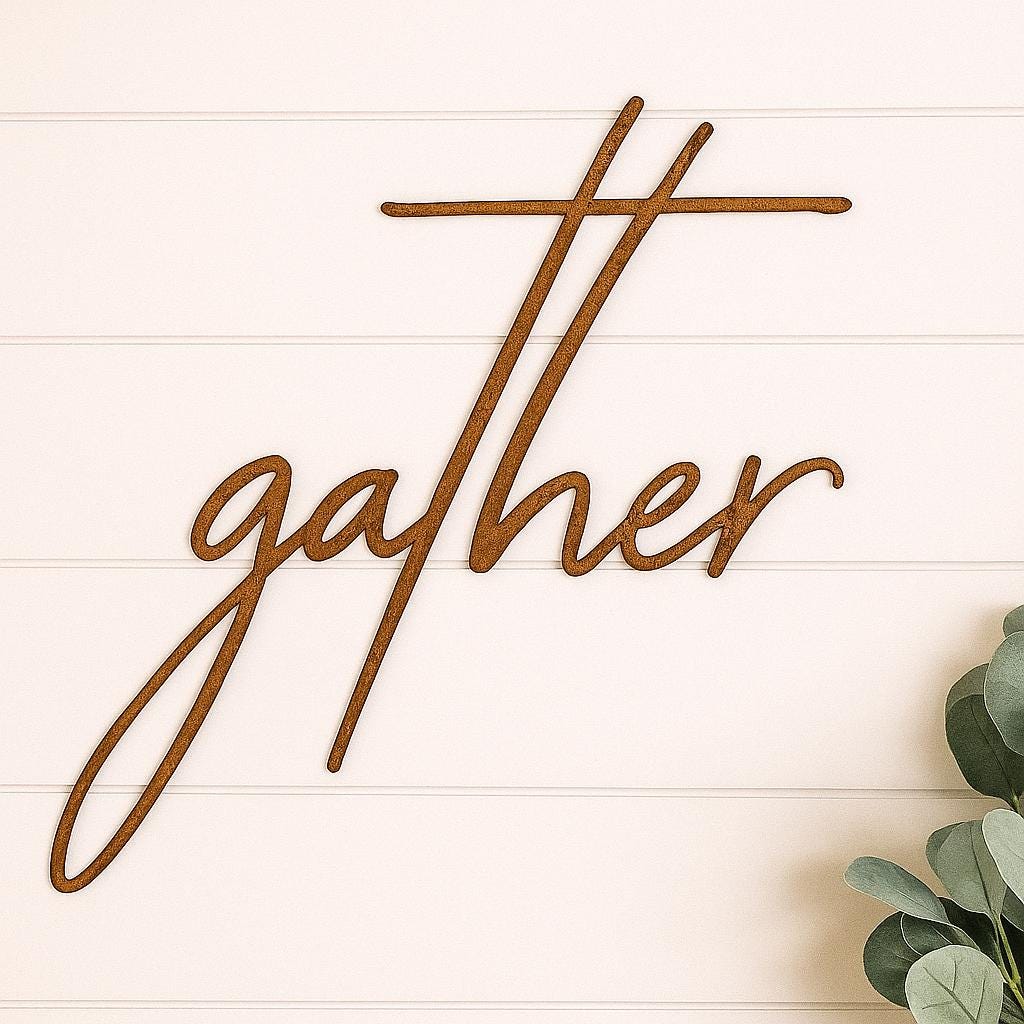 Gather Metal Word Sign | Farmhouse Wall Decor | Rustic Steel Script Sign
