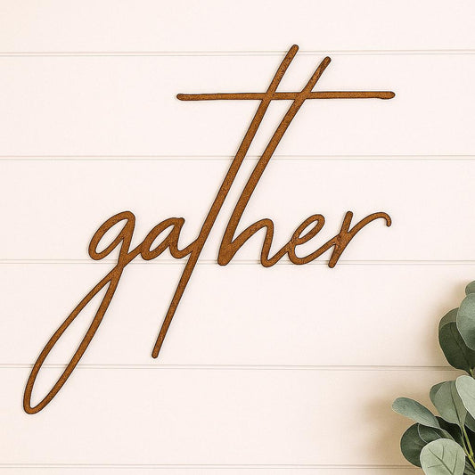 Gather Metal Word Sign | Farmhouse Wall Decor | Rustic Steel Script Sign