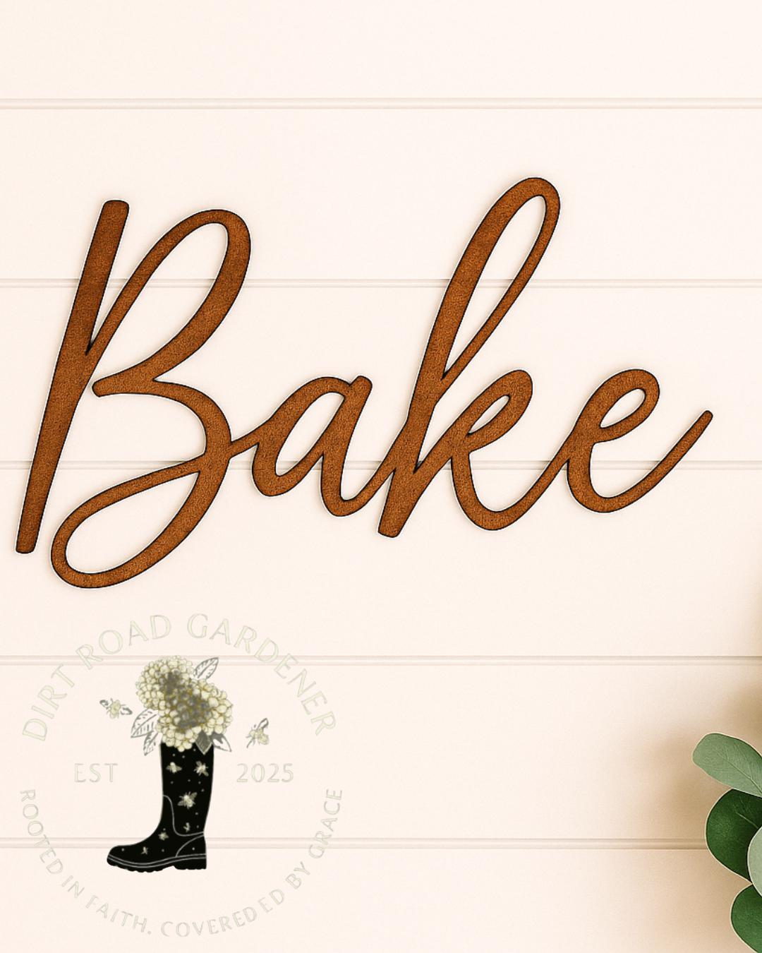BAKE Kitchen or Bakery Farmhouse Country Cottage Word Sign